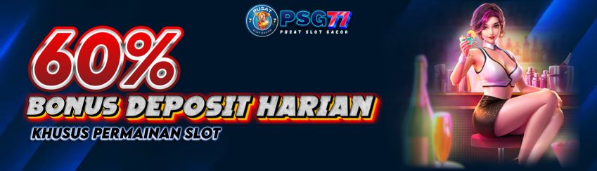 BONUS DEPOSIT HARIAN 60%